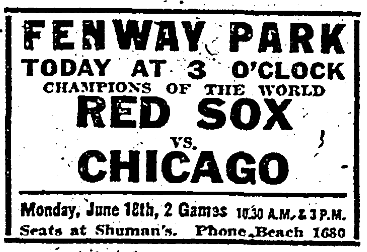 1917 -- 06-16 - Ad for todays game - Red Sox-White Sox - Boston Herald