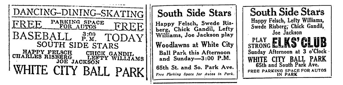 In the summer of 1921, promoter George K. Miller placed ads in the Chicago Tribune to help drive interest in the South Side Stars games at White City Amusement Park. These ads appeared in the newspaper on, from left, June 12, June 18, and June 25, 1921. Jury selection for the Black Sox trial began on Monday, June 27. (Photos: Chicago Tribune / Newspapers.com)